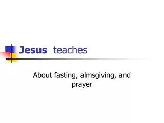 Jesus teaches