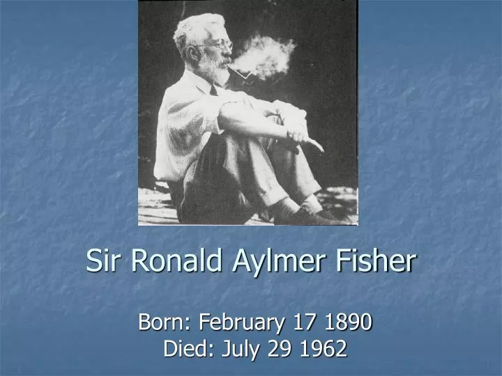 sir ronald aylmer fisher