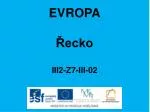 EVROPA Řecko III2-Z7-III-02 - slide 1