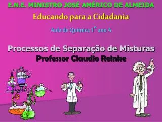 processos de separa o de misturas professor claudio reinke