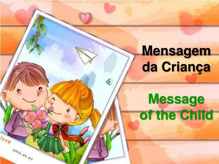 mensagem da crian a message of the child