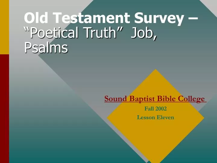 old testament survey poetical truth job psalms