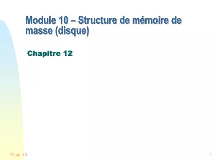 module 10 structure de m moire de masse disque