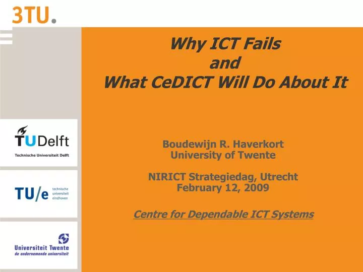 why ict fails and what cedict will do about it