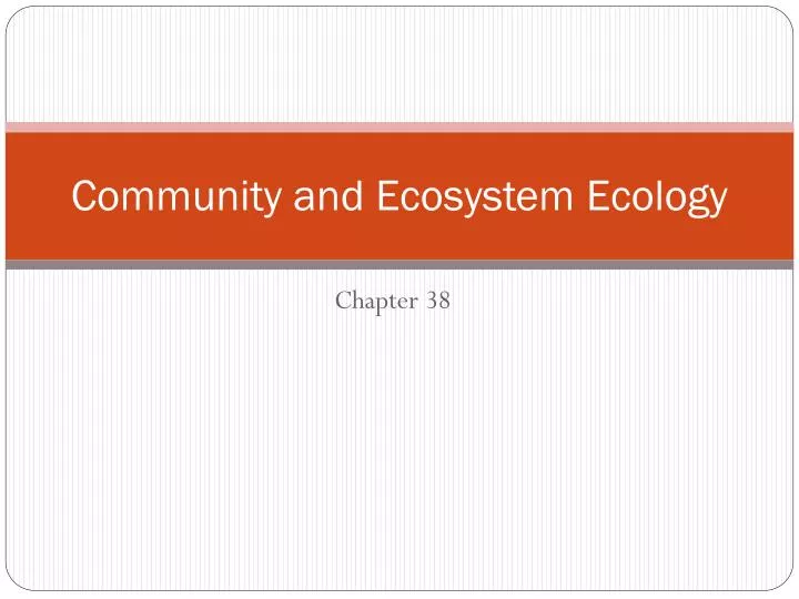 community and ecosystem ecology