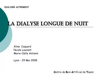 dialyser autrement