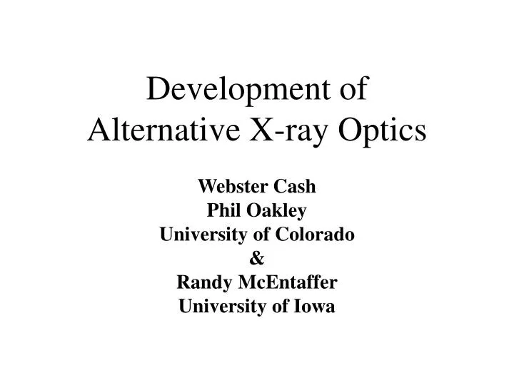 development of alternative x ray optics