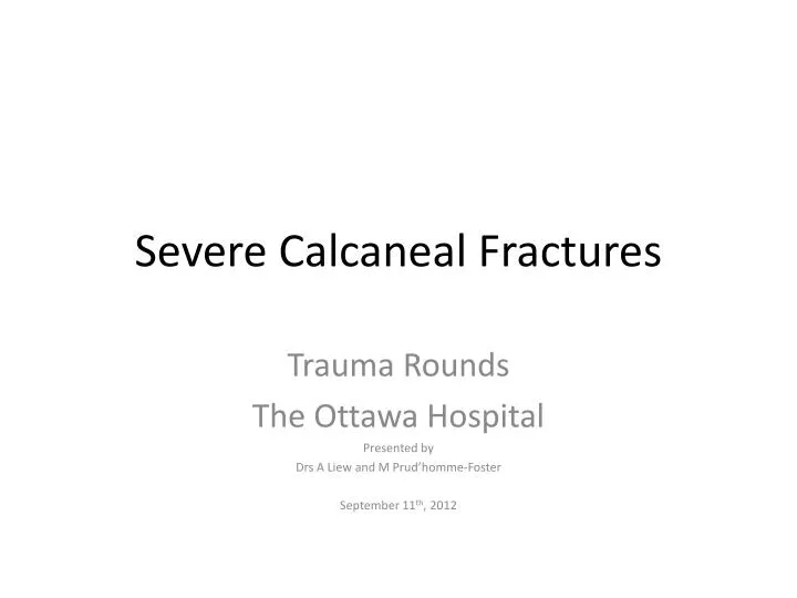 severe calcaneal fractures