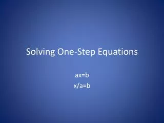 Solving One-Step Equations