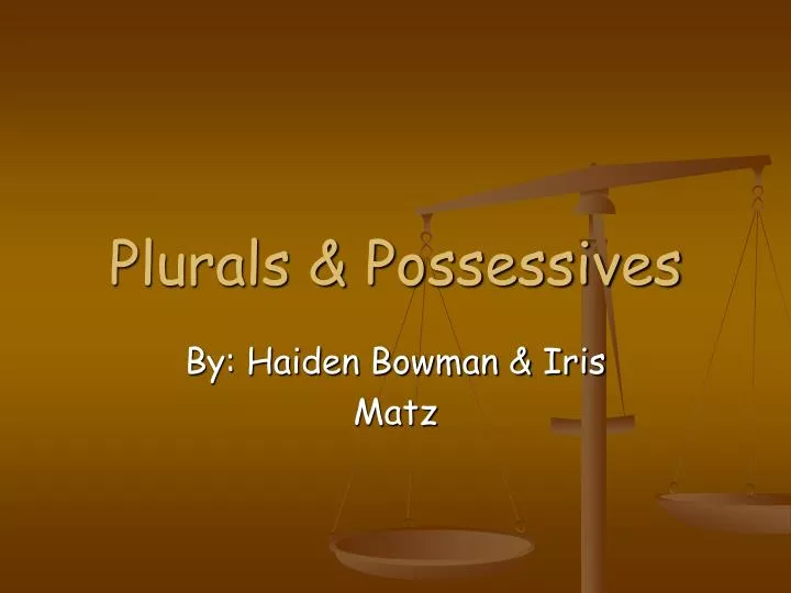 plurals possessives
