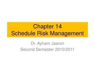 Chapter 14 Schedule Risk Management