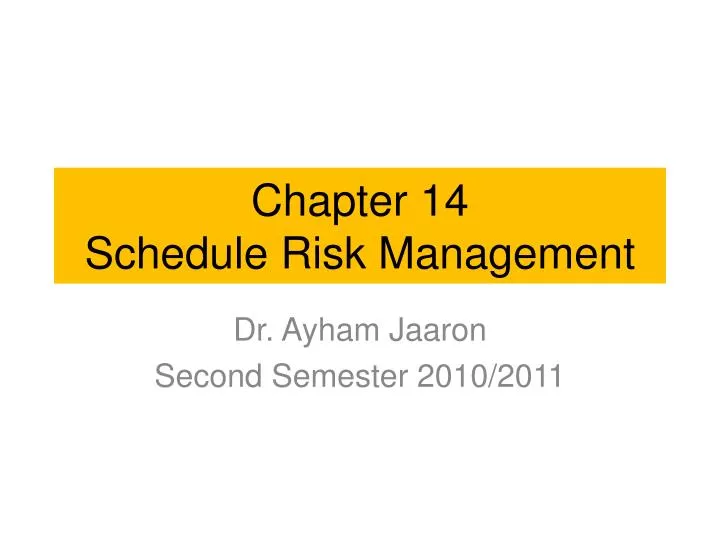 chapter 14 schedule risk management