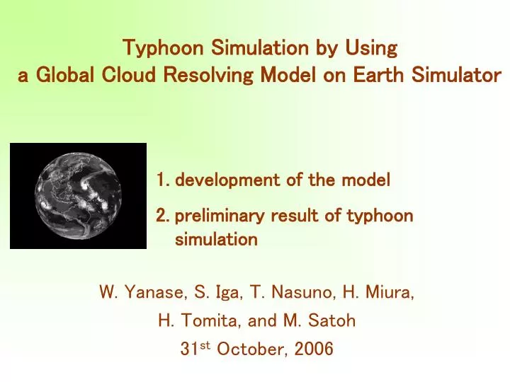 typhoon simulation by using a global cloud resolving model on earth simulator