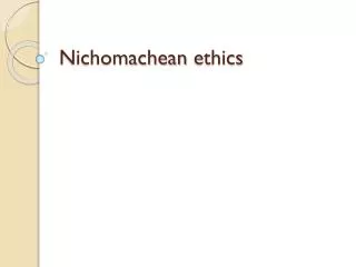 Nichomachean ethics