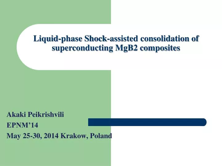 liquid phase shock assisted consolidation of superconducting mgb2 composites