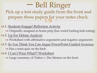 bell ringer pick up a test study guide from the front and prepare these papers for your notes check