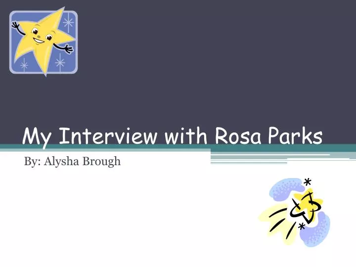 my interview with rosa parks