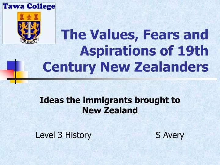the values fears and aspirations of 19th century new zealanders