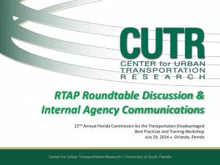 RTAP Roundtable Discussion &amp; Internal Agency Communications