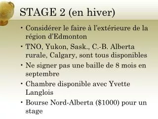stage 2 en hiver