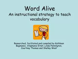 Word Alive An instructional strategy to teach vocabulary