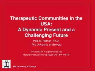 Therapeutic Communities in the USA: A Dynamic Present and a Challenging Future
