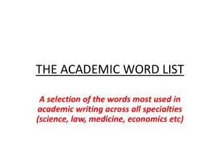 THE ACADEMIC WORD LIST