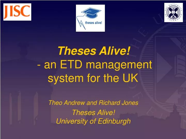 theses alive an etd management system for the uk