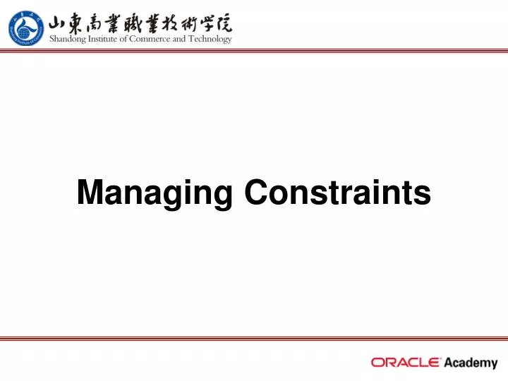 managing constraints