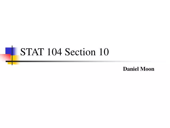 stat 104 section 10