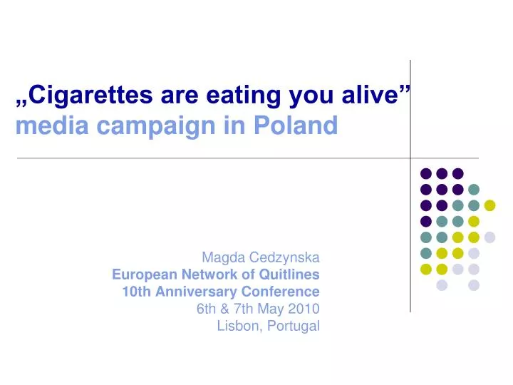 cigarettes are eating you alive media campaign in poland