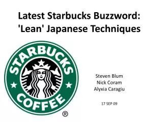 Latest Starbucks Buzzword: 'Lean' Japanese Techniques