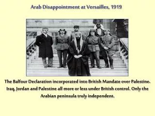 Arab Disappointment at Versailles, 1919