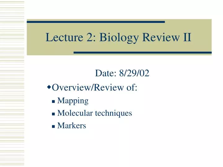 lecture 2 biology review ii