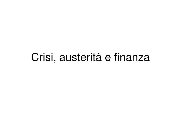 crisi austerit e finanza