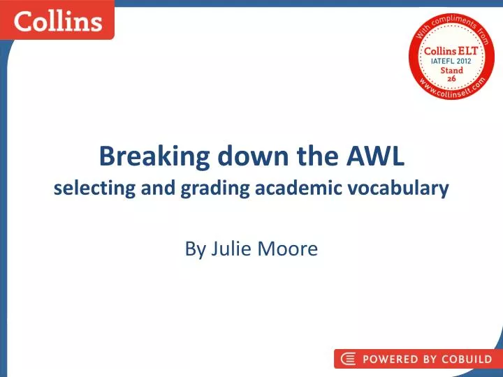 breaking down the awl selecting and grading academic vocabulary