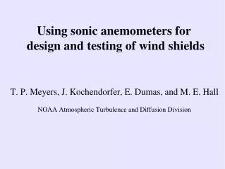 Using sonic anemometers for design and testing of wind shields