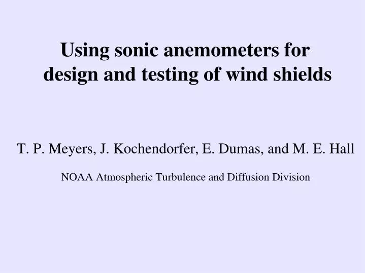 using sonic anemometers for design and testing of wind shields