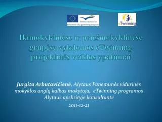 ikimokyklin se ir prie mokyklin se grup se vykdomos etwinning projektin s veiklos ypatumai