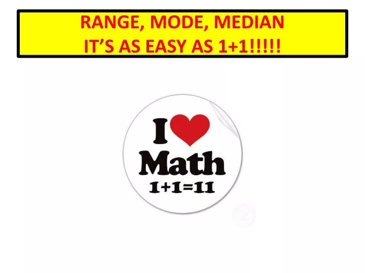 range mode median it s as easy as 1 1