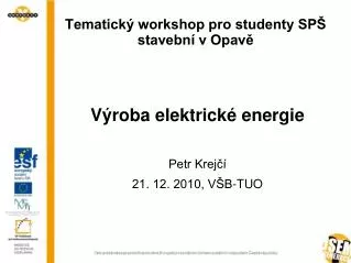 tematick workshop pro studenty sp stavebn v opav