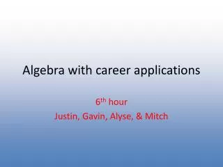 Algebra with career applications