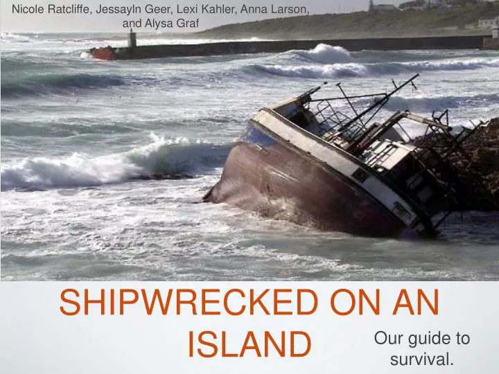 shipwrecked on an island