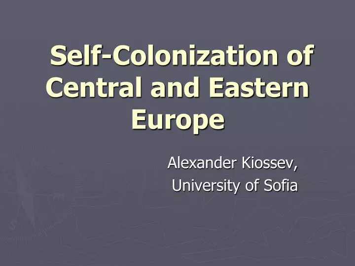 self colonization of central and eastern europe