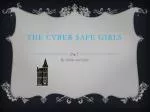 The Cyber Safe Girls