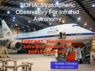 SOFIA: Stratospheric Observatory For Infrared Astronomy