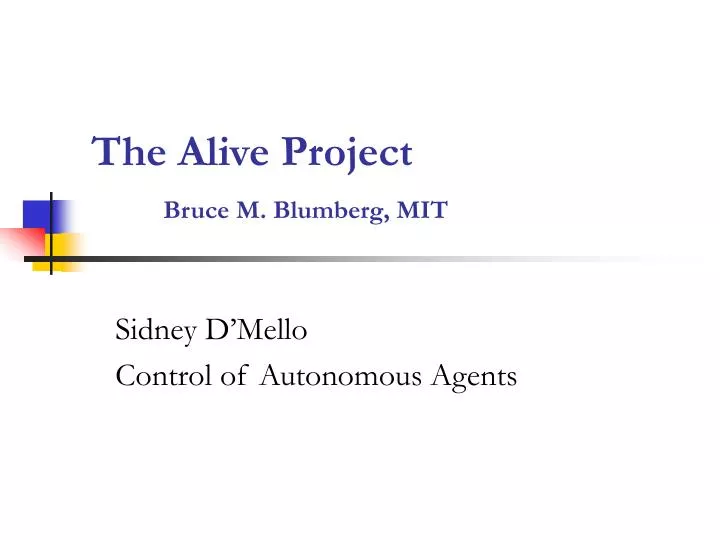 the alive project bruce m blumberg mit