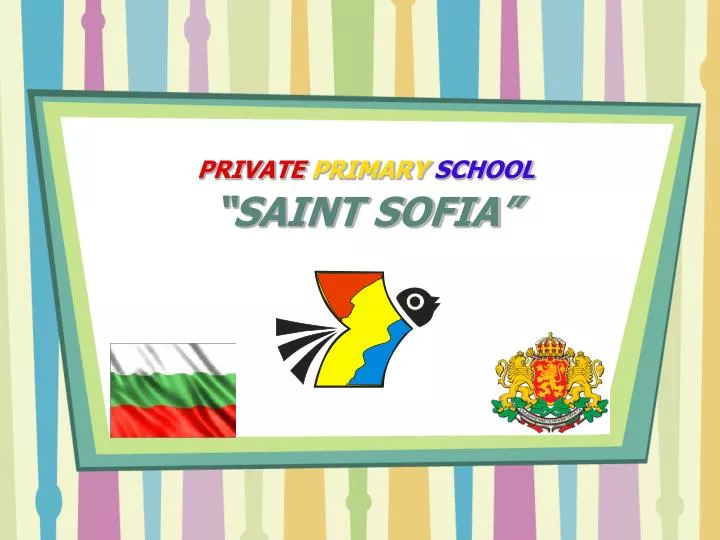 private primary school saint sofia