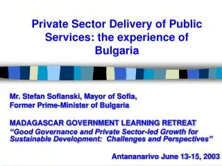 Private Sector Delivery of Public Services: the experience of Bulgaria