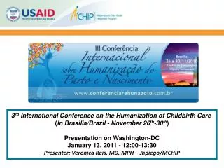 3 rd International Conference on the Humanization of Childbirth Care